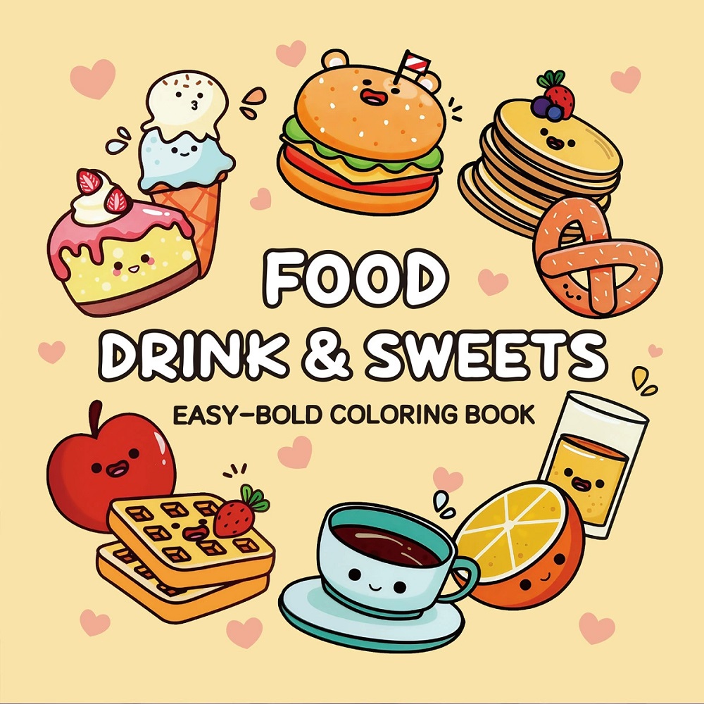 Food Snacks Coloring Book - Essen, Getränke und Süßigkeiten, leicht kräftiges